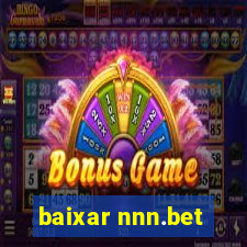 baixar nnn.bet